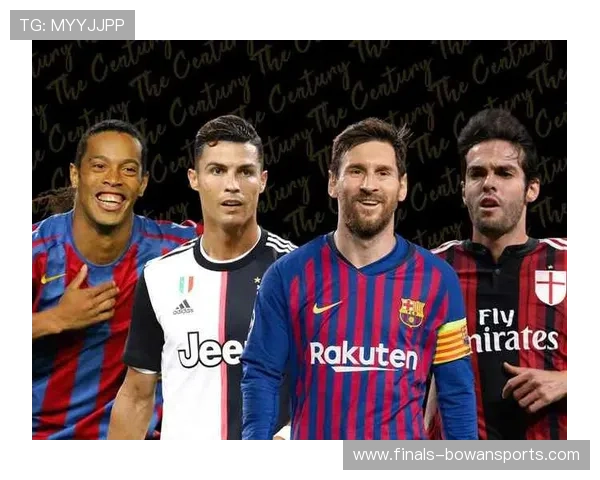 足球巨星全方位对比图分析 从技术到影响力的综合评测